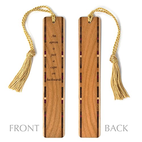 An apron is a cape quote - engraved wooden bookmark with tassel