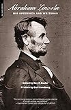 Lincoln: His Speeches and Writings by Roy Basler, Carl Sandburg