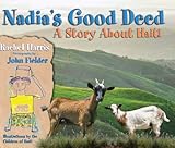 Nadia's Good Deed: A Story About Haiti