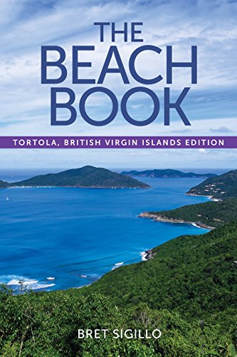 The Beach Book, Tortola, British Virgin Islands Edition by Bret Sigillo