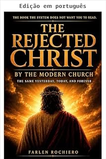 Livro Cristo rejeitado pela igreja moderna