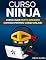 Livro Curso Ninja: Como fazer muito dinheiro com seu próprio curso online
