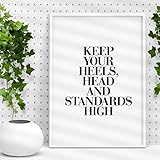 Keep Your Heels, Head and Standards High - Coco Chanel Inspirational Print Home Decor Typography Poster Black and White Wall Art