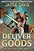 Deliver the Goods: A Newton's Gate Series (The Delivery Mage) by Jamie Davis, C.J. Clemens