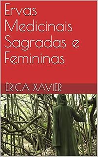 Livro Ervas Medicinais Sagradas e Femininas