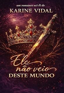Livro Ele não veio deste mundo