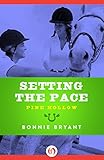 Setting the Pace (Pine Hollow Book 15)