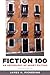 Fiction 100: An Anthology of Short Fiction (13th Edition) by 