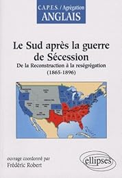 Le  Sud après la guerre de Sécession