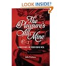 The Pleasure's All Mine: A History of Perverse Sex