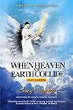 When Heaven and Earth Collide: Part 1: Eddie by Corey Douglas