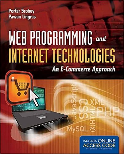 Web Programming and Internet Technologies: An E-Commerce Approach