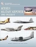 Modern Military Airpower: 1990-Present (Essential Aircraft Identification Guide) by Thomas Newdick, Thomas Cooper