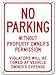 No Parking Without Property Owner's Permission Violators Will Be Towed At Vehicle Owner's Expense Sign, 10x14 Inches, Rust Free .040 Aluminum, Fade Resistant, Made in USA by My Sign Center
