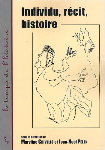 Individu, récit, histoire