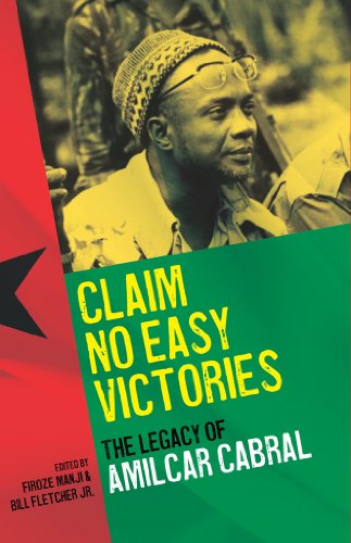 Claim No Easy Victories :The Legacy of Amilcar Cabral