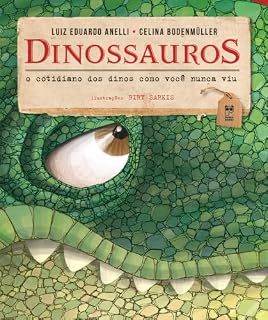 Livro Dinossauros: O cotidiano dos dinos como você nunca viu