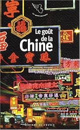 Le  goût de la Chine