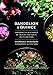 Dandelion and Quince: Exploring the Wide World of Unusual Vegetables, Fruits, and Herbs