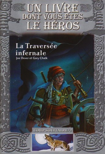 La  traversée infernale