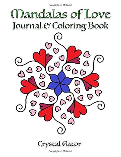 Mandalas of Love Journal and Coloring Book