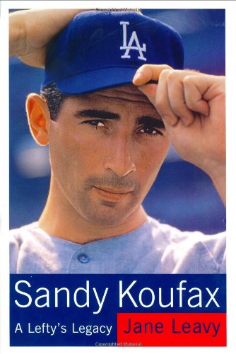 Sandy Koufax: A Lefty's Legacy