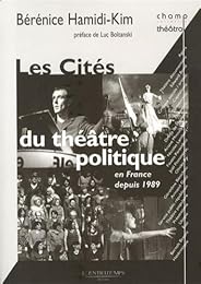 Les  cités du théâtre politique en France depuis 1989