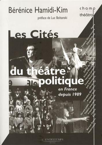 Les  cités du théâtre politique en France depuis 1989