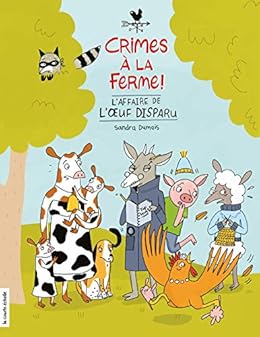 Crimes à La Ferme Laffaire De Loeuf Disparu French Edition