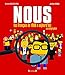 NOUS. Les Français de 1900 à aujourd'hui en infographie (French Edition) by