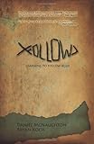Follow: Learning to Follow Jesus by