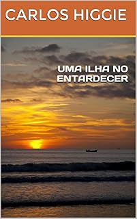 Livro UMA ILHA NO ENTARDECER