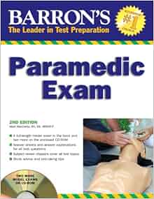 Barron S Paramedic Exam With Cd Rom Barron S The Leader