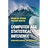Computer Age Statistical Inference: Algorithms, Evidence, and Data Science (Institute of Mathematical Statistics Monographs)