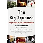 The Big Squeeze