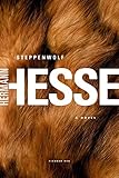 Steppenwolf: A Novel