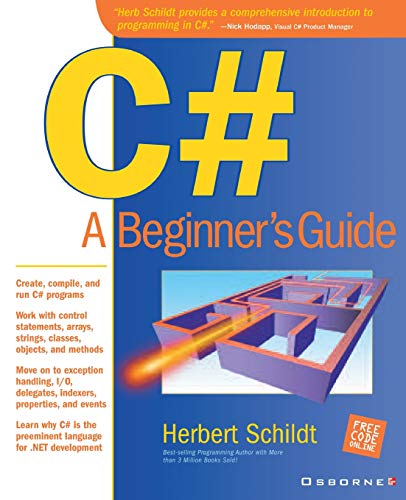 C#: A Beginners Guide by Herbert Schildt, Herb Schildt