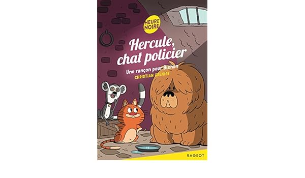 Hercule Chat Policier Une Rançon Pour Bichon Heure Noire