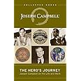 The Hero's Journey: Joseph Campbell on His Life and Work (The Collected Works of Joseph Campbell)