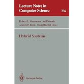 Hybrid Systems (Lecture Notes in Computer Science, 736)