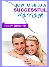 How to Build a Successful Marriage
