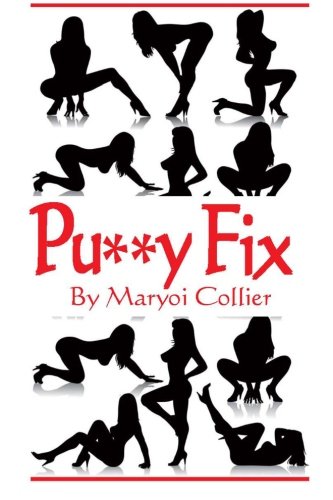 Pu**y Fix
