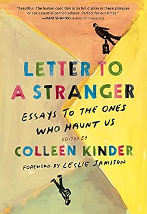 Letter to a Stranger by Colleen Kinder