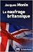 Le naufrage britannique