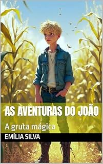 Livro As Aventuras do João: A gruta mágica