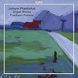 Johann Praetorius: Organ Works