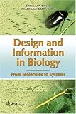Design and Information in Biology Vol. 2 : From Molecules to Systems, , 1853128538