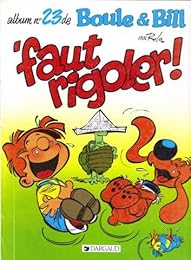 Faut rigoler !