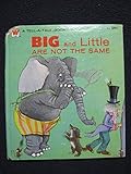 Hardcover Big and Little are Not the Same (tell-A-tale 2474-33 59c) Book