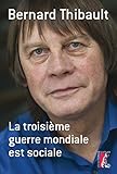 La troisième guerre mondiale est sociale by 